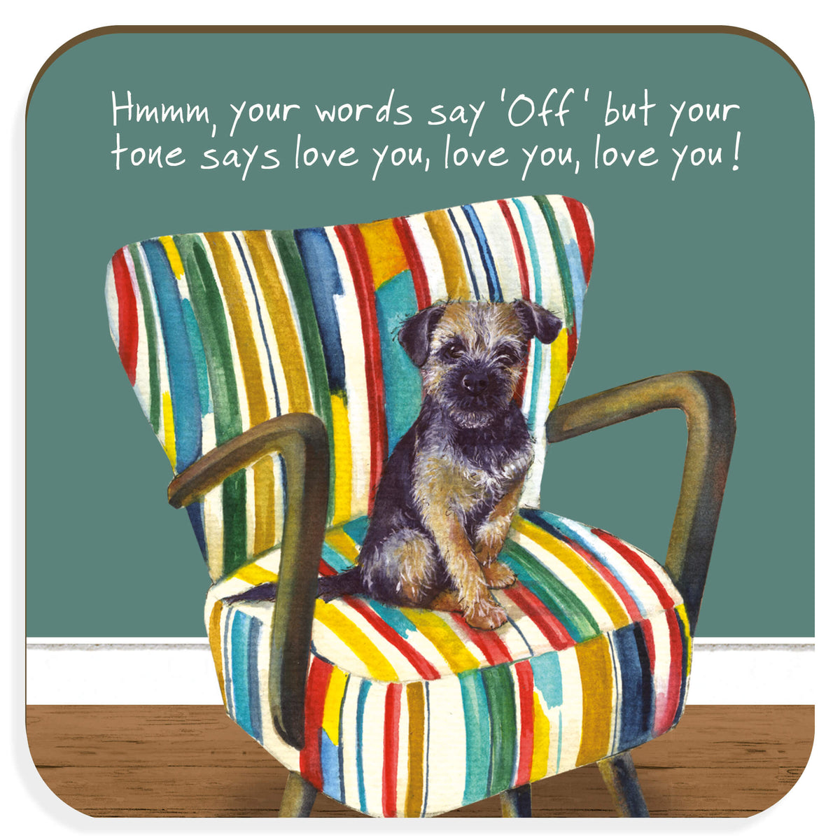 The Little Dog Laughed Coaster
