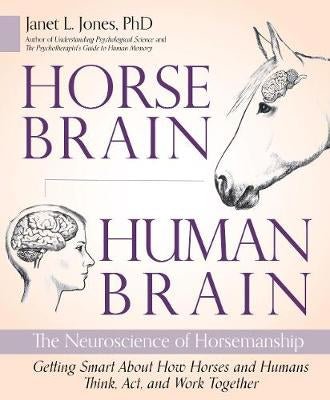 Horse Brain, Human Brain: The Neuroscience of Horsemanship (Paperback) - Country Ways
