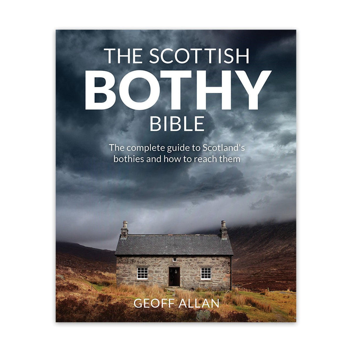 The Scottish Bothy Bible - Country Ways