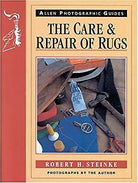 Allen Photographic Guide 03. The Care & Repair Of Rugs - R. Steinke - Country Ways