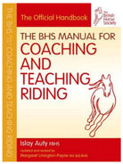 BHS Manual for Coaching and Teaching Riding - Country Ways