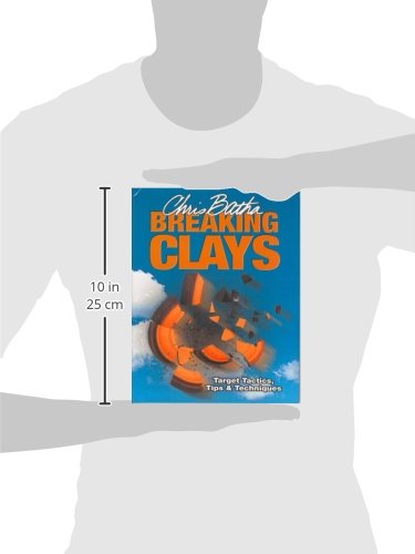 Breaking Clays, Target Tactics, Tips & Techniques by Chris Batha - Country Ways