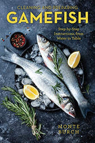 Cleaning and Preparing Gamefish Monte Burch (Paperback) - Country Ways