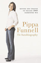 Pippa Funnell the Autobiography - Country Ways