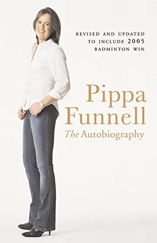 Pippa Funnell the Autobiography - Country Ways