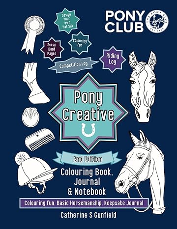 Pony Club Approved Pony Creative Colouring Book by Catherine S Gunfield - Country Ways