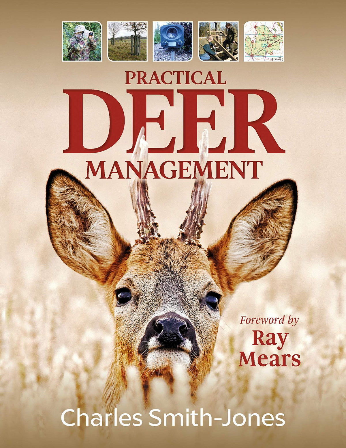 Practical Deer Management Charles Smith - Jones (Hardback) - Country Ways
