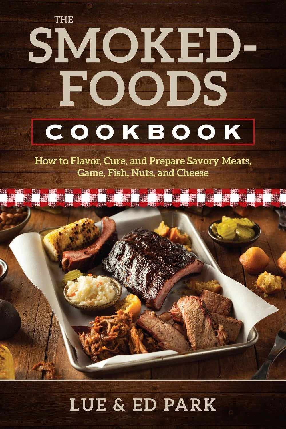 The Smoked Food Cook Book