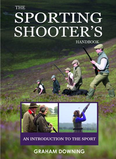 The Sporting Shooters Handbook - Country Ways